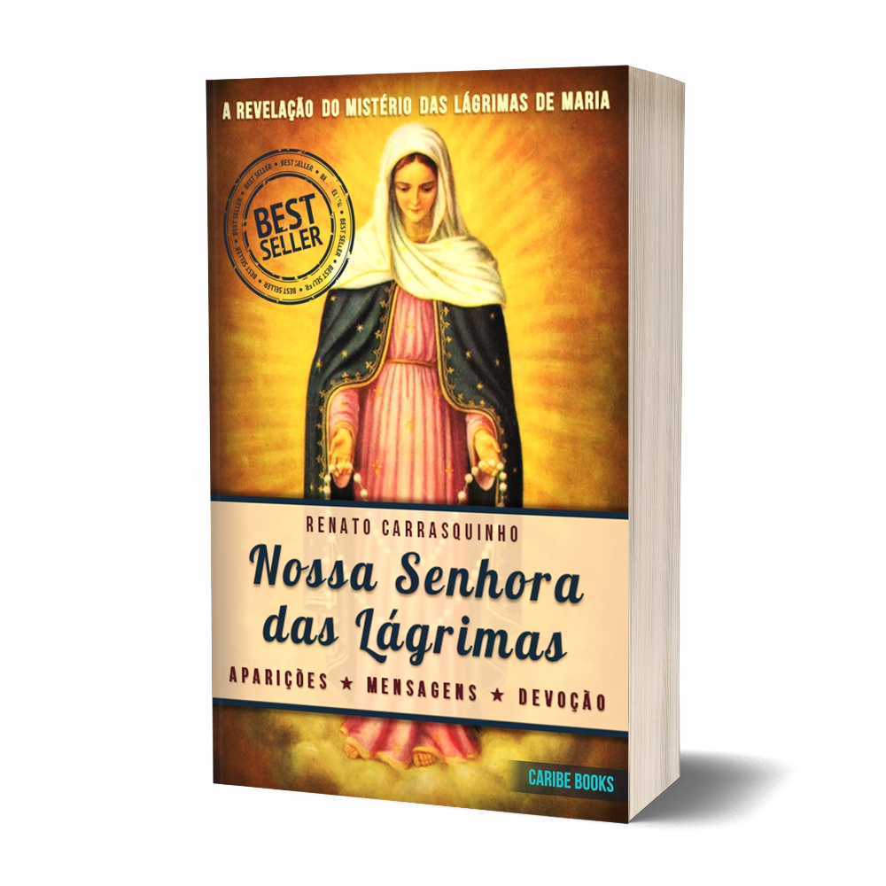 Livro de Nossa Senhora das Lágrimas - Renato Carrasquinho