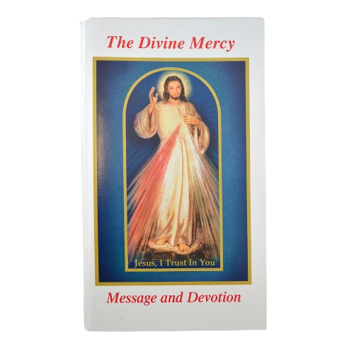 The Divine Mercy Message and Devotion: with selected prayers from the Diary of St. Maria Faustina Kowalska