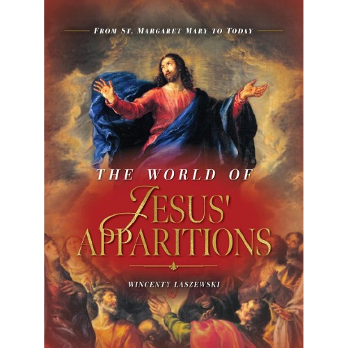 The World of Jesus' Apparitions: From St. Margaret Mary to Today